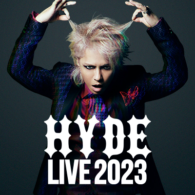 HYDE LIVE 2023